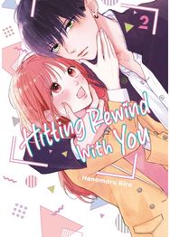 Hitting Rewind With You 2