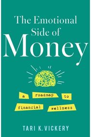 Emotional Side of Money: A Roadmap to Financial Wellness