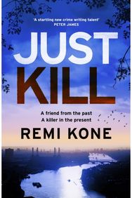 Just Kill: a twisting, addictive crime thriller that will keep you guessing