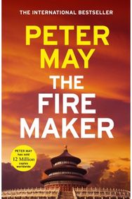 Firemaker: The explosive crime thriller from the author of The Enzo Files (The China Thrillers Book 1)