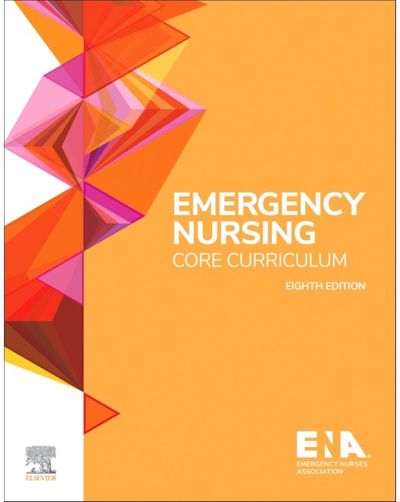 Emergency Nursing Core Curriculum