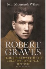 Robert Graves: From Great War Poet to Good-bye to All That (1895-1929)