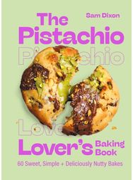 Pistachio Lovers Baking Book