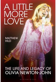 Little More Love: The Life and Legacy of Olivia Newton-John