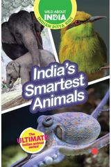 India’s Smartest Animals: Easy-To-Read Animal Books For Children
