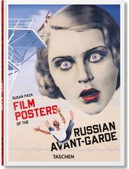 Film Posters of the Russian Avant-Garde: 45th Ed.