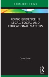 Using Evidence in Legal, Social and Educational Matters