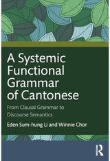Systemic Functional Grammar of Cantonese