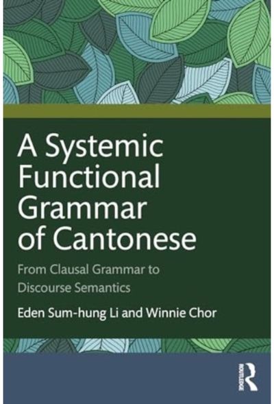 Systemic Functional Grammar of Cantonese