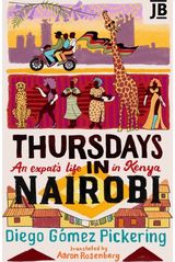 Thursdays in Nairobi: An expat's life in Kenya