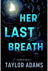 Her Last Breath: A Novel