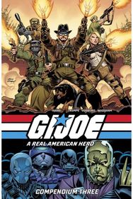 G.I. Joe: A Real American Hero Compendium Vol. 3