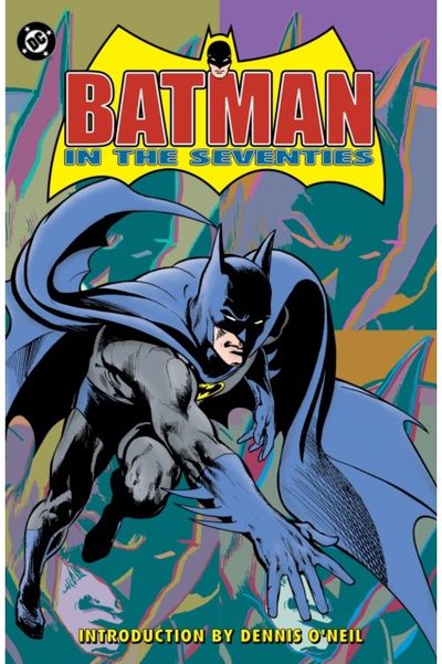 Batman in the Seventies (New Edition)