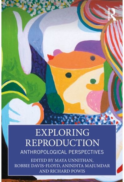 Exploring Reproduction: Anthropological Perspectives