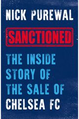 Sanctioned: The Inside Story of the Sale of Chelsea FC