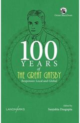 100 Years of The Great Gatsby: Responses, Local and Global