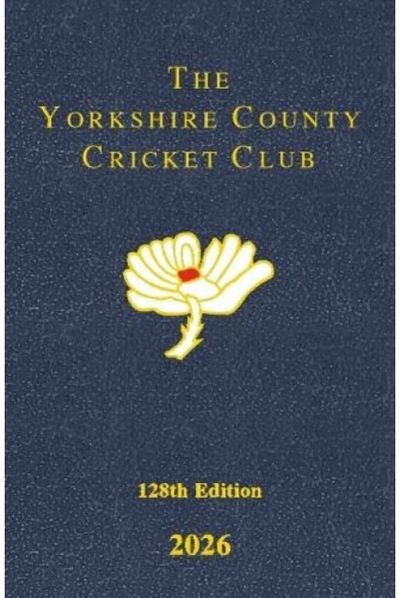 Yorkshire County Cricket Yearbook: The Official Yearbook of The Yorkshire County Cricket Club