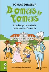 Domas ir Tomas. Ilzebergo dvaro byla