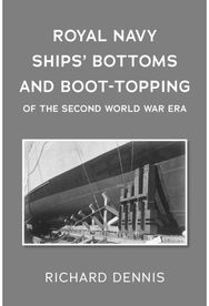 Royal Navy Ships’ Bottoms and Boot-Topping of the Second World War era