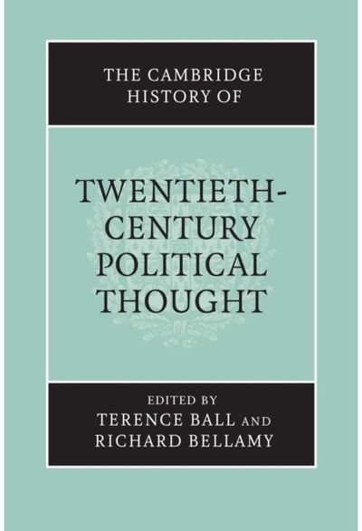 Cambridge History of Twentieth-Century Political Thought