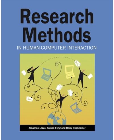 Research Methods in Human-Computer Interaction