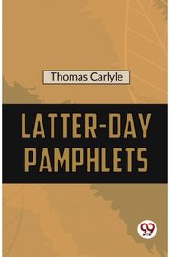 Latter-Day Pamphlets