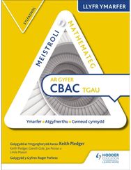 Meistroli Mathemateg CBAC TGAU Llyr Ymarfer: Sylfaenol (Mastering Mathematics for WJEC GCSE Practice Book: Foundation Welsh-lan