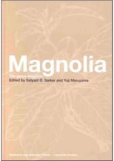 Magnolia: The Genus Magnolia