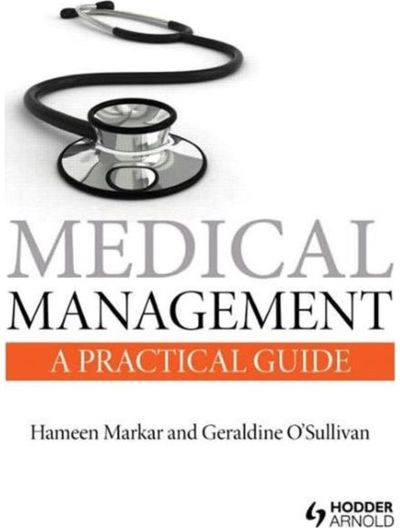 Medical Management: A Practical Guide