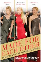 Made for Each Other: Fashion and the Academy Awards