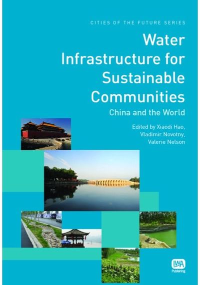 Water Infrastructure for Sustainable Communities