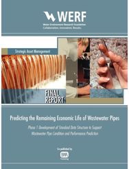 Predicting the Remaining Economic Life of Wastewater Pipes: PHASE I: DEVELOPMENT OF STANDARD DATA STRUCTURE TO SUPPORT WASTEWATER PIPE CONDITION AND PERFORMANCE PREDICTION