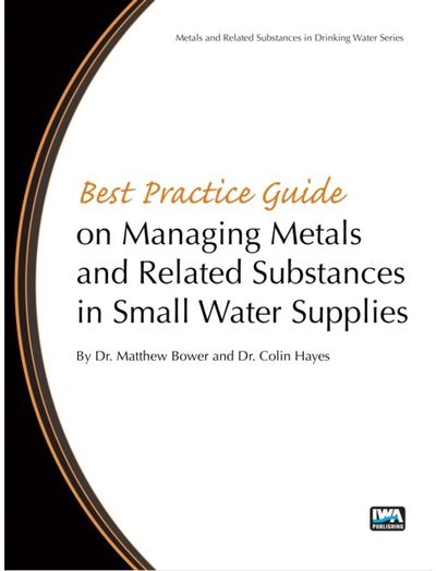 Best Practice Guide on the Management of Metals in Small Water Supplies