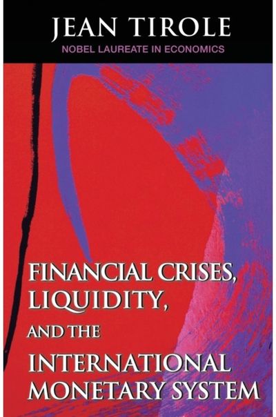 Financial Crises, Liquidity, and the International Monetary System