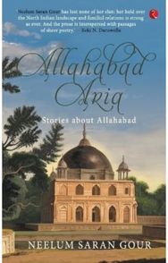 Allahabad Aria: Stories About Allahabad