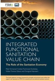 Integrated Functional Sanitation Value Chain: The role of the sanitation economy