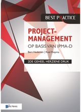 Projectmanagement Op Basis Van Ipma-d, 2de Geheel Herziene Druk/Project Management Based on Ipma-d