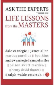 Ask The Experts vol 1: Life Lessons from the Masters