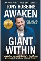 Awaken The Giant Within, Updated 35th Anniversary Edition: How to Take Immediate Control of Your Mental, Emotional, Physical and Financial Destiny