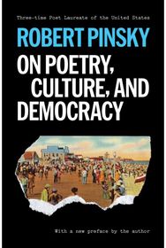 On Poetry, Culture, and Democracy