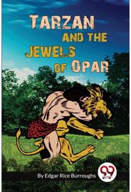 Tarzan and the Jewels of Opar
