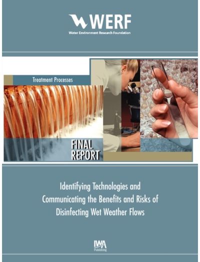 Identifying and Communicating the Benefits and Risks of Disinfecting Wet Weather Flows