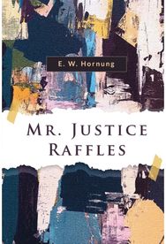 Mr. Justice Raffles