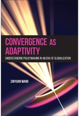 Convergence as Adaptivity: Understanding Policymaking in an Era of Globalization