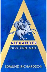 Alexander: God, King, Man