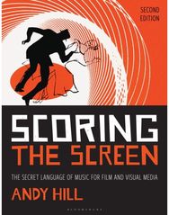 Scoring the Screen: The Secret Language of Music for Film and Visual Media