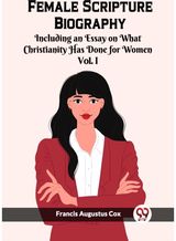 Female Scripture Biography VOL. I (Edition2023)