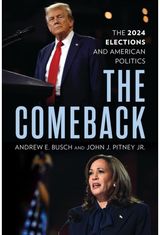 Comeback: The 2024 Elections and American Politics