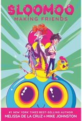 Sloomoo: Making Friends (A Graphic Novel)