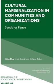 Cultural Marginalization in Communities and Organizations: Seeds for Peace